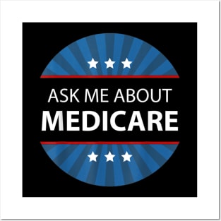 Ask Me About Medicare Trending Posters and Art